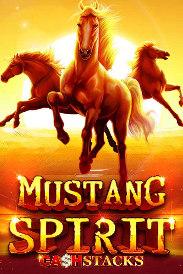 Mustang Spirit: Cash Stacks